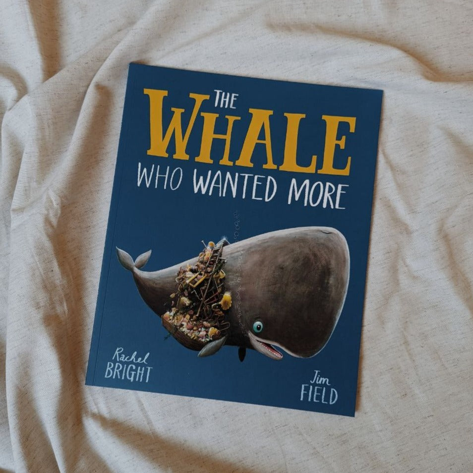The Whale Who Wanted More by Rachel Bright