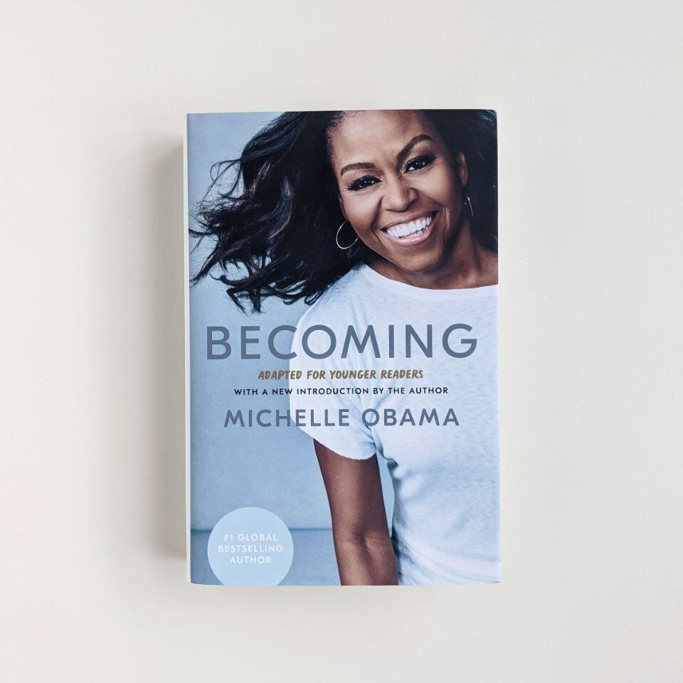 Becoming: Adapted for Younger Readers by Michelle Obama