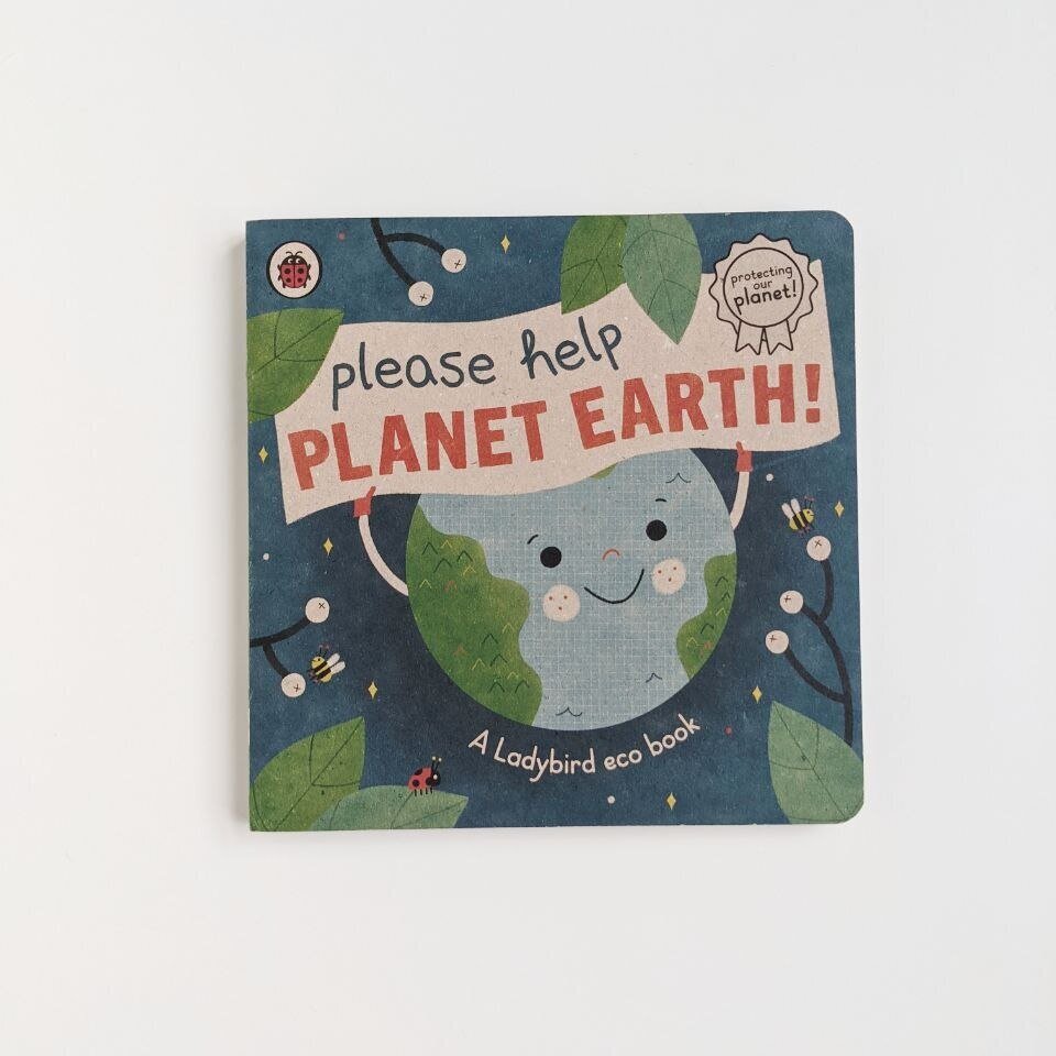 Please Help Planet Earth: A Ladybird Eco Book